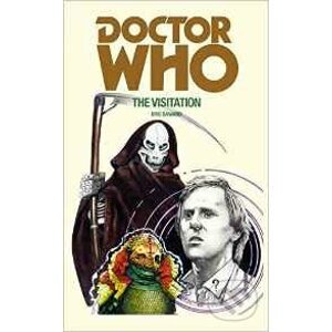 Doctor Who: The Visitation - Eric Saward