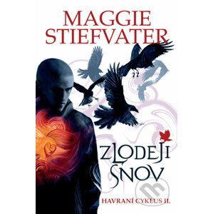 Zlodeji snov - Maggie Stiefvater