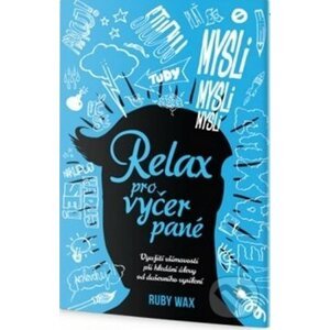 Relax pro vyčerpané - Ruby Wax