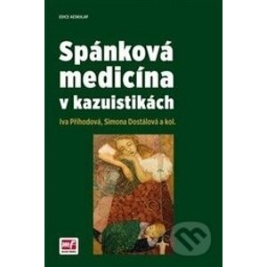 Spánková medicína v kazuistikách - Kolektív autorov