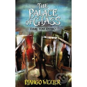 The Palace of Glass - Django Wexler