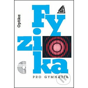 Fyzika pro gymnázia + CD - Oldřich Lepil