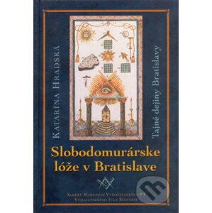 Slobodomurárske lóže v Bratislave - Katarína Hradská