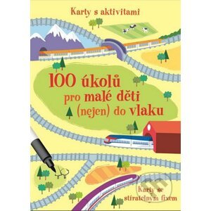100 úkolů pro malé děti (nejen) do vlaku - Svojtka&Co.
