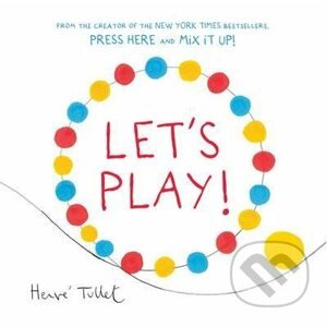 Let's Play! - Hervé Tullet