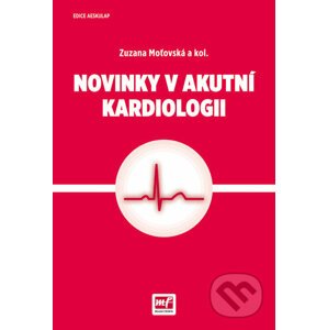 Novinky v akutní kardiologii - Zuzana Moťovská