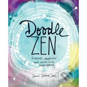 Doodle Zen - Dawn Sokol