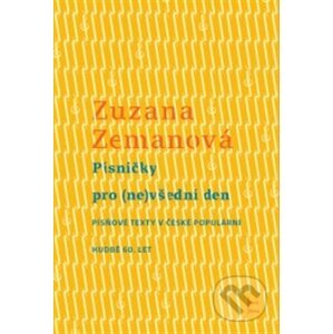 Písničky pro (ne)všední den - Zuzana Zemanová
