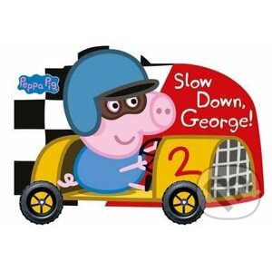 Peppa Pig: Slow Down, George! - Ladybird Books