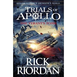 The Tyrant's Tomb - Rick Riordan