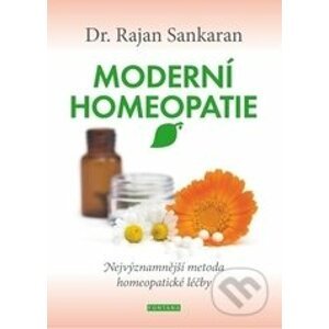 Moderní homeopatie - Rajan Sankaran