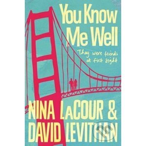 You Know Me Well - David Levithan, Nina LaCour