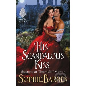 His Scandalous Kiss - Sophie Barnes