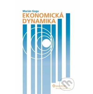 Ekonomická dynamika - Marián Goga