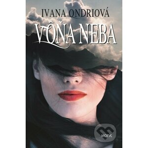 Vôňa neba - Ivana Ondriová
