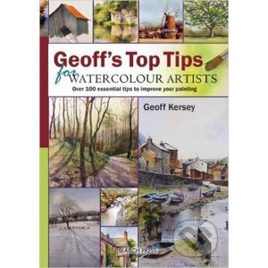 Geoffs Top Tips for Watercolour Artists - Geoff Kersey