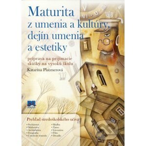 Maturita z umenia a kultúry, dejín umenia a estetiky - Katarína Platznerová