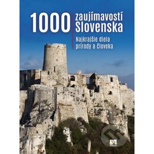 1000 zaujímavostí Slovenska - Ján Lacika