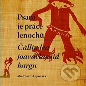 Psaní je práce lenochů / Čállin lea joavdelasaid bargn - Pavel Mervart