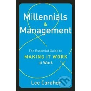 Millennials and Management - Lee Caraher