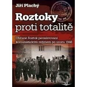 Roztoky proti totalitě - Jiří Plachý
