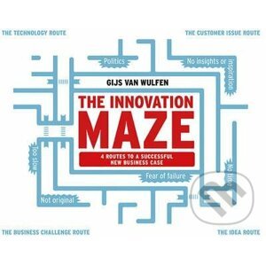 The Innovation Maze - Gijs Van Wulfen