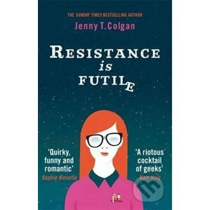 Resistance is Futile - Jenny T. Colgan