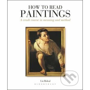 How to Read Paintings - Liz Rideal