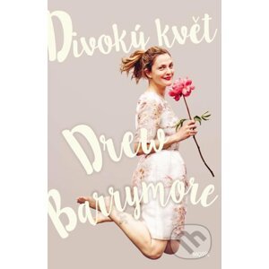 Divoký květ - Drew Barrymore