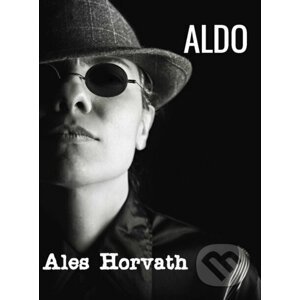 Aldo - Aleš Horváth