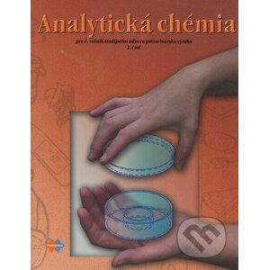 Analytická chémia pre 2. ročník študijného odboru potravinárska výroba (2. časť) - Loffayová, Brandšteterová