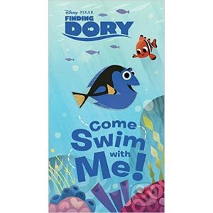Finding Dory: Come Swim with Me! - Disney