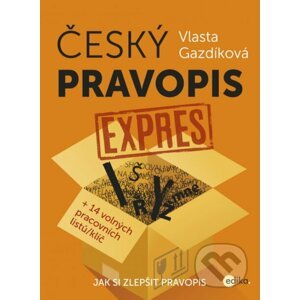 Český pravopis - expres - Vlasta Gazdíková