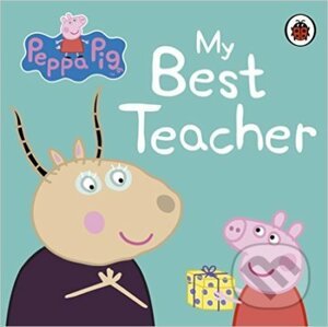 Peppa Pig: My Best Teacher - Ladybird Books