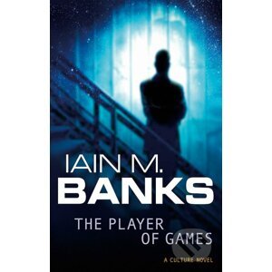 Player of Games - Iain M. Banks