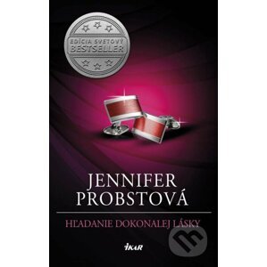 Hľadanie dokonalej lásky - Jennifer Probst