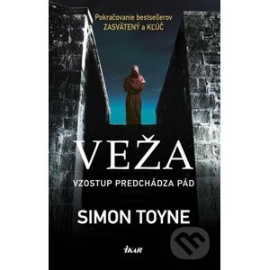 Veža - Simon Toyne