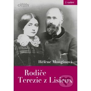 Rodiče Terezie z Lisieux - Héléne Monginová