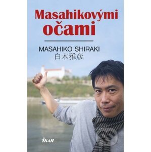 Masahikovými očami - Masahiko Shiraki