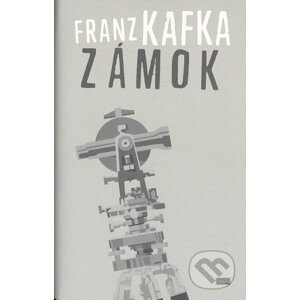 Zámok - Franz Kafka