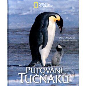 Putování tučňáků - Luc Jacquet