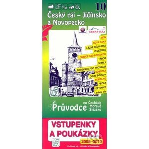 Český ráj - Jičínsko a Novopacko 10. - Průvodce po Č,M,S + volné vstupenky a poukázky - S & D Nakladatelství