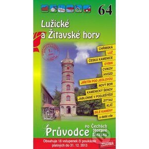 Lužické a Žitavské hory 64. - Průvodce po Č,M,S + volné vstupenky a poukázky - S & D Nakladatelství