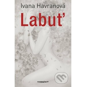 Labuť - Ivana Havranová