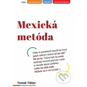 Mexická metóda - Tomáš Tišťan