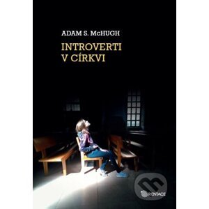 Introverti v církvi - Adam S. McHugh
