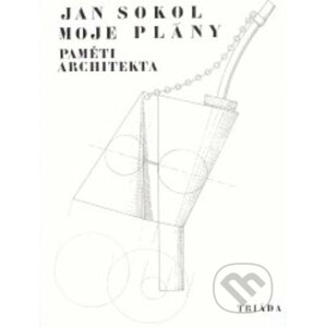 Moje plány - Jan Sokol