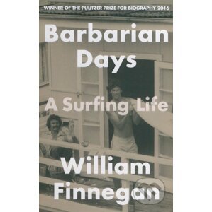 Barbarian Days - William Finnegan