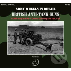 AW 15 - British Anti-Tank Guns - Capricorn Publications