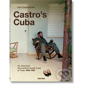 Castro's Cuba - Lee Lockwood